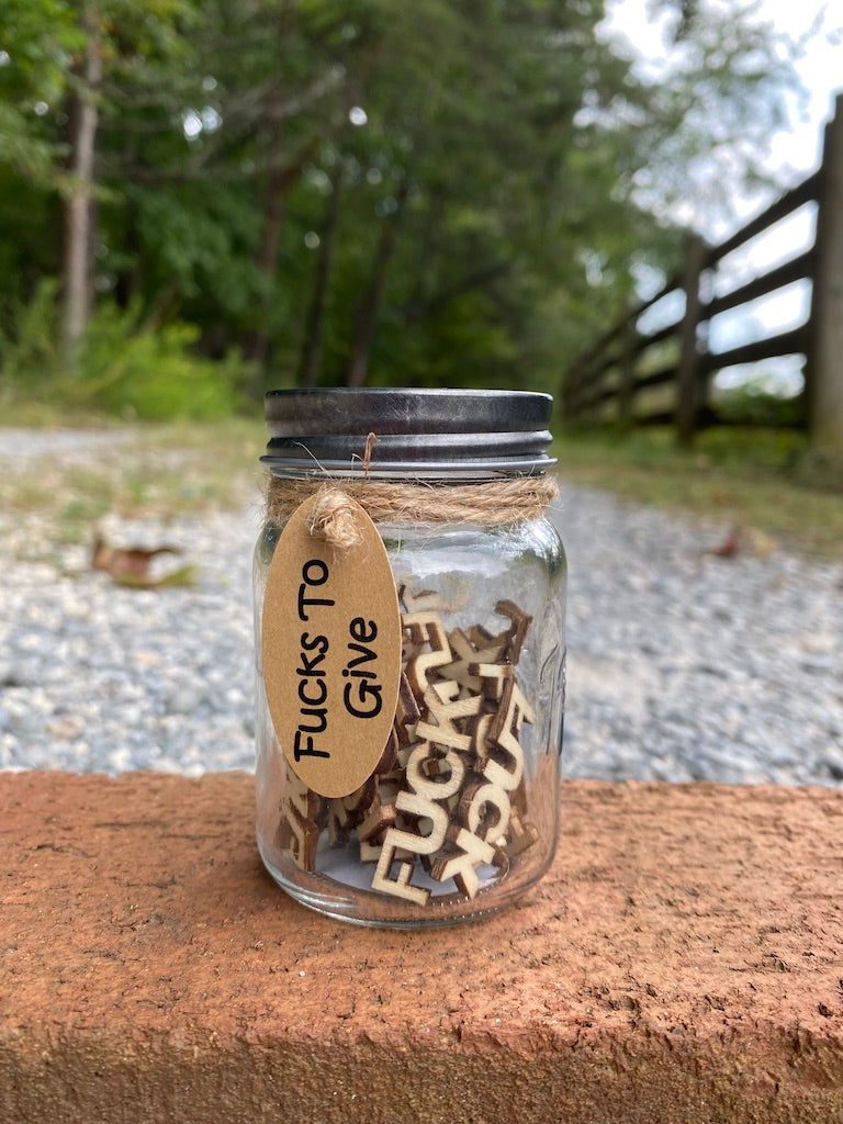A Jar of Fucks to Give (30 in each jar)